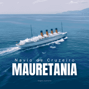 RMS Mauretania - VARIÁVEL