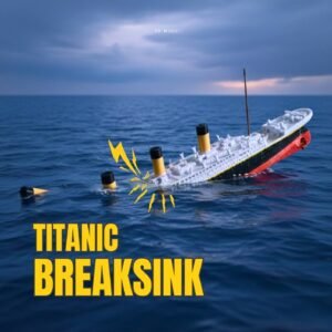 TITANIC BREAKSINK - Quebra ao Meio e Afunda